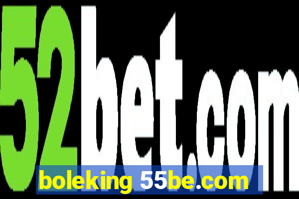 boleking 55be.com